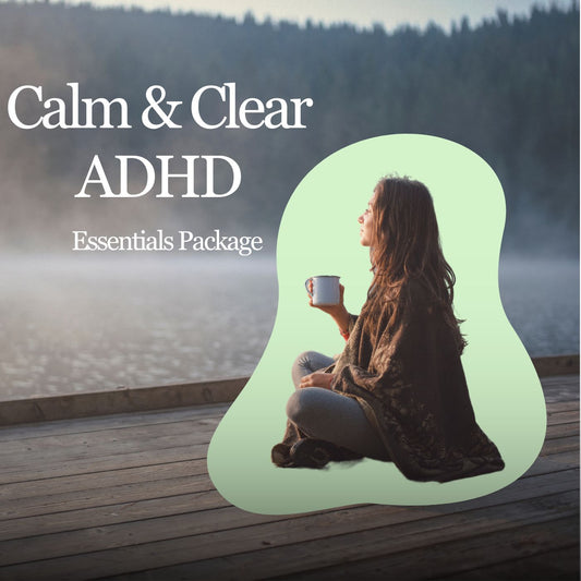 Calm & Clear ADHD Essentials Package