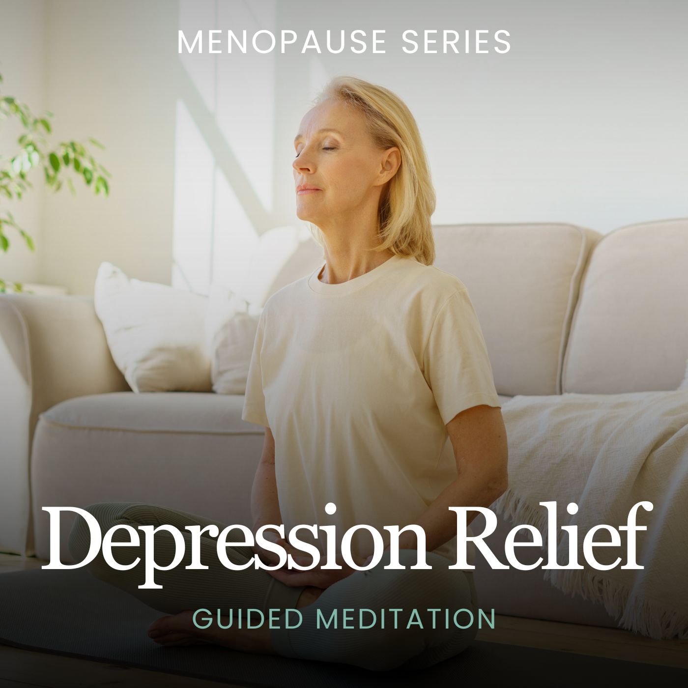 Depression Relief Guided Meditation (For Menopause)