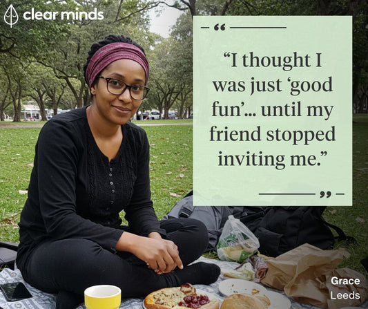 "I thought I was just 'good fun'... until my friend stopped inviting me."