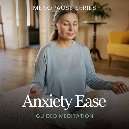 Anxiety Ease Guided Meditation (For Menopause)