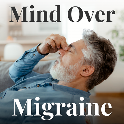 Mind over Migraine Hypnotherapy