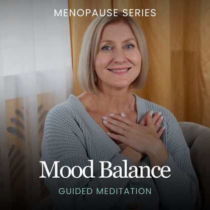 Mood Balance Guided Meditation (For Menopause)