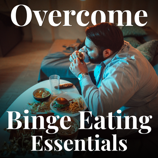 Overcome Binge Eating Essentials Package Hypnotherapy