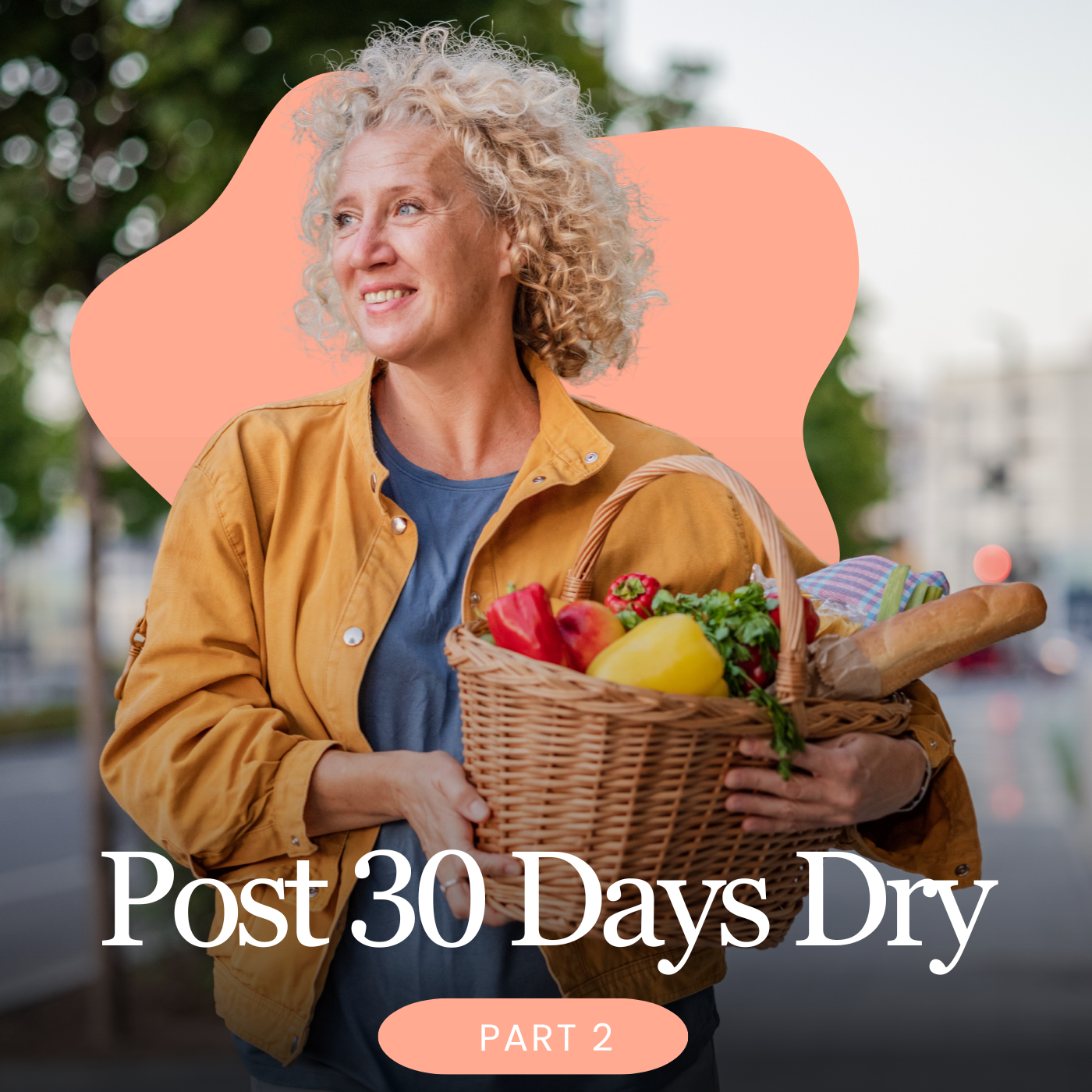 Post 30 Days Dry Wellness Continued