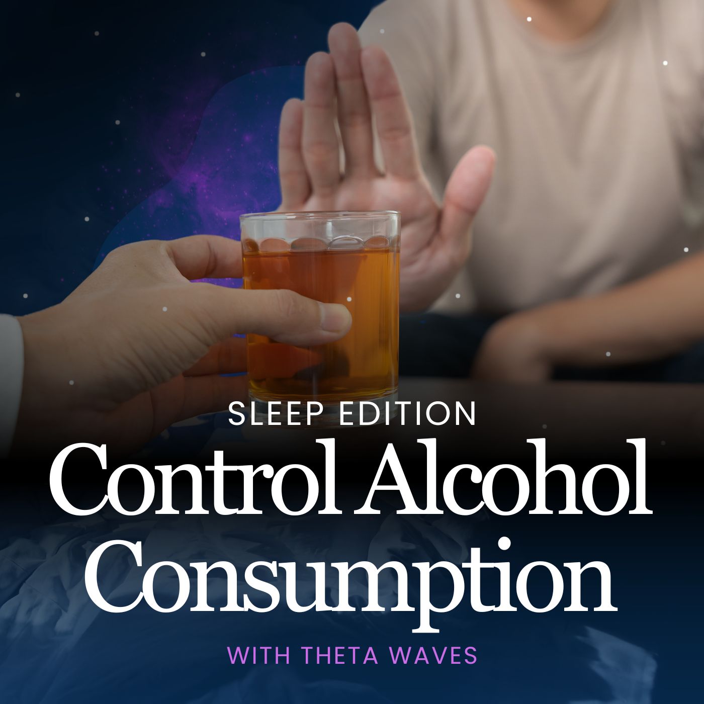 Control Alcohol Consumption hypnotherapy - Sleep Edition