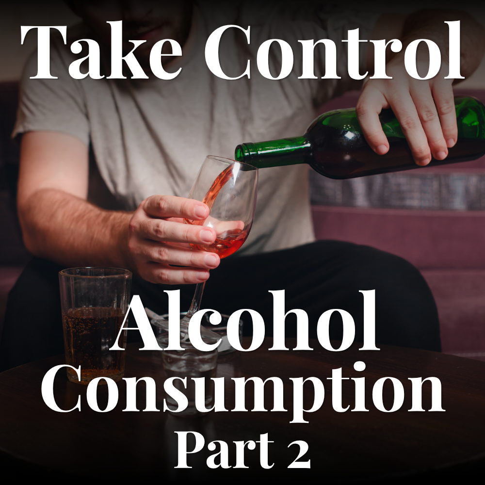 Take Control Alcohol Consumption Hypnotherapy PART 2