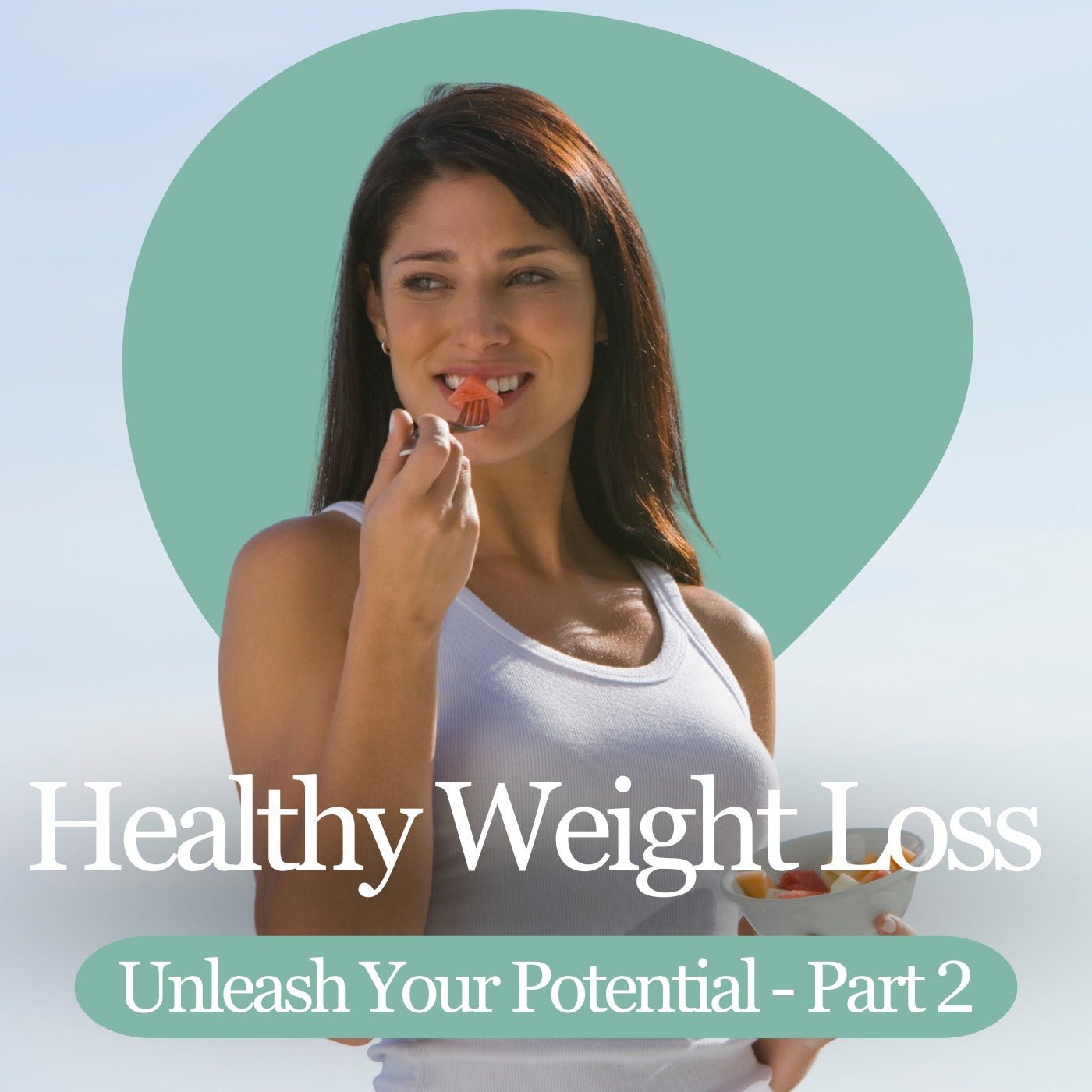Healthy Weight Loss Hypnotherapy (Unleash Your Potential) - Clearmindshypnotherapy