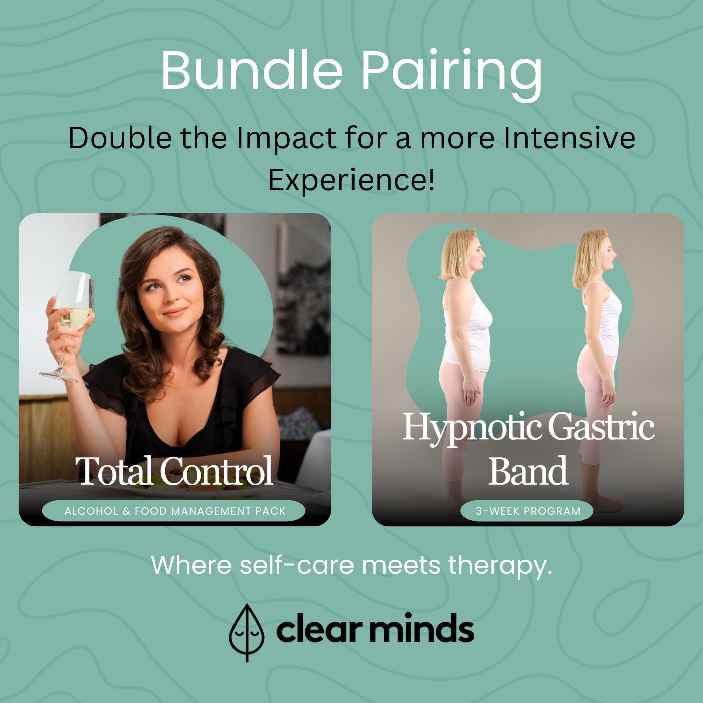 The Total Control Package: Reclaim Your Relationship with Alcohol and Food - Clearmindshypnotherapy